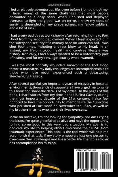 Both Ends of the Barrel: From the Troop Surge to Fort Hood A Dozen Years in the Global War